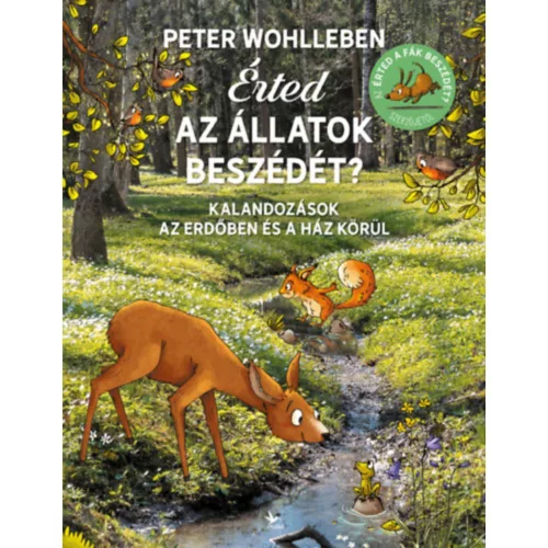 Peter Wohlleben - Érted a állatok beszédét?