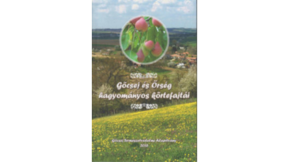 Göcsej és Őrség hagyományos körtefái